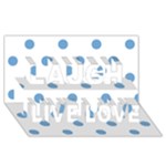 Polka Dots - Iceberg Blue on White Laugh Live Love 3D Greeting Card (8x4)