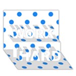 Polka Dots - Dodger Blue on White WORK HARD 3D Greeting Card (7x5)