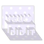 Polka Dots - White on Pastel Violet You Did It 3D Greeting Card (7x5)