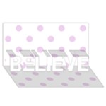 Polka Dots - Thistle Violet on White BELIEVE 3D Greeting Card (8x4)
