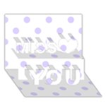 Polka Dots - Pale Lavender Violet on White Miss You 3D Greeting Card (7x5)