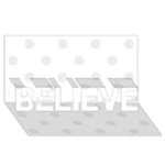 Polka Dots - Pale Gray on White BELIEVE 3D Greeting Card (8x4)