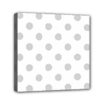 Polka Dots - Light Gray on White Mini Canvas 6  x 6  (Stretched)