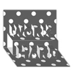 Polka Dots - White on Dark Gray WORK HARD 3D Greeting Card (7x5)