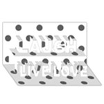 Polka Dots - Dark Gray on White Laugh Live Love 3D Greeting Card (8x4)