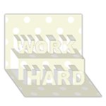 Polka Dots - White on Beige WORK HARD 3D Greeting Card (7x5)