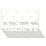 Polka Dots - Beige on White BELIEVE 3D Greeting Card (8x4)