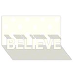Polka Dots - White on Ivory BELIEVE 3D Greeting Card (8x4)