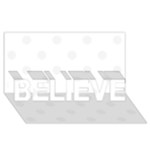 Polka Dots - White Smoke on White BELIEVE 3D Greeting Card (8x4)