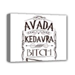 Avada Kedavra Bitch Harry  Potter Deluxe Canvas 14  x 11  (Stretched)