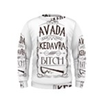 Avada Kedavra Bitch Harry  Potter Kids  Sweatshirt