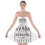 Avada Kedavra Bitch Harry  Potter Strapless Bra Top Dress