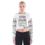 Avada Kedavra Bitch Harry  Potter Women s Cropped Sweatshirt