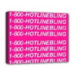 1 800 1 800 1800 Hotline Bling Deluxe Canvas 20  x 16  (Stretched)