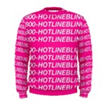 1 800 1 800 1800 Hotline Bling Men s Sweatshirt