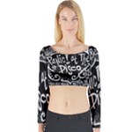 Panic ! At The Disco Lyric Quotes Long Sleeve Crop Top (Tight Fit)