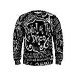 Panic ! At The Disco Lyric Quotes Kids  Sweatshirt
