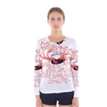 Panic At The Disco   Lying Is The Most Fun A Girl Have Without Taking Her Clothes Women s Long Sleeve Tee