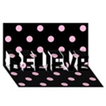 Polka Dots - Cotton Candy Pink on Black BELIEVE 3D Greeting Card (8x4)