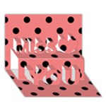 Polka Dots - Black on Coral Pink Miss You 3D Greeting Card (7x5)