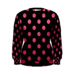 Polka Dots - Dark Pink on Black Women s Sweatshirt