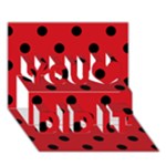 Polka Dots - Black on Fire Engine Red You Did It 3D Greeting Card (7x5)