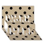 Polka Dots - Black on Khaki Brown WORK HARD 3D Greeting Card (7x5)