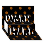 Polka Dots - Brown on Black WORK HARD 3D Greeting Card (7x5)