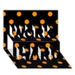 Polka Dots - Dark Orange on Black WORK HARD 3D Greeting Card (7x5)