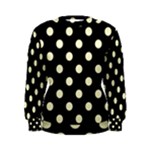 Polka Dots - Cream Yellow on Black Women s Sweatshirt