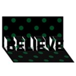 Polka Dots - Forest Green on Black BELIEVE 3D Greeting Card (8x4)