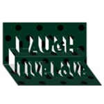 Polka Dots - Black on Deep Green Laugh Live Love 3D Greeting Card (8x4)