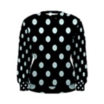 Polka Dots - Light Cyan on Black Women s Sweatshirt