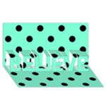 Polka Dots - Black on Aquamarine BELIEVE 3D Greeting Card (8x4)