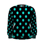 Polka Dots - Bright Turquoise on Black Women s Sweatshirt