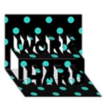 Polka Dots - Turquoise on Black WORK HARD 3D Greeting Card (7x5)