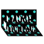 Polka Dots - Turquoise on Black Laugh Live Love 3D Greeting Card (8x4)