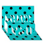 Polka Dots - Black on Cyan THANK YOU 3D Greeting Card (7x5)