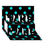 Polka Dots - Cyan on Black TAKE CARE 3D Greeting Card (7x5)