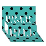 Polka Dots - Black on Verdigris WORK HARD 3D Greeting Card (7x5)