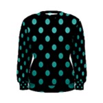 Polka Dots - Verdigris on Black Women s Sweatshirt