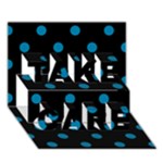 Polka Dots - Cerulean on Black TAKE CARE 3D Greeting Card (7x5)