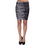 I love black and white Bodycon Skirt