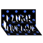 Polka Dots - Royal Blue on Black Laugh Live Love 3D Greeting Card (8x4)