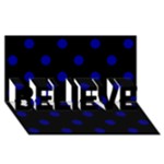 Polka Dots - Dark Blue on Black BELIEVE 3D Greeting Card (8x4)