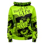 Music Is Life Women s Pullover Hoodie