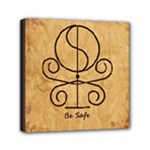 Be Safe 2 copy Mini Canvas 6  x 6  (Stretched)