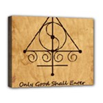 Only Good Shall Enter This House Deluxe Canvas 20  x 16  (Stretched)