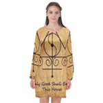 Only Good Shall Enter This House Long Sleeve Chiffon Shift Dress 