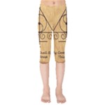 Only Good Shall Enter This House Kids  Capri Leggings 